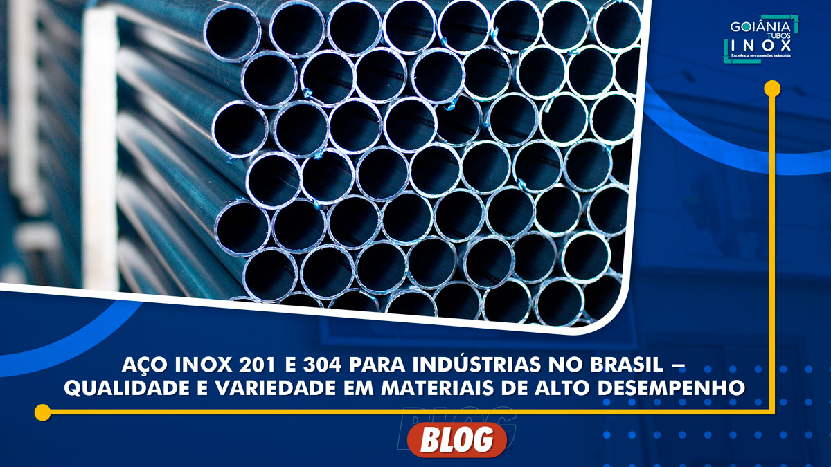 Você está visualizando atualmente Aço Inox 201 e 304 para Indústrias no Brasil – Qualidade e Variedade em Materiais de Alto Desempenho